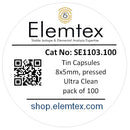 SE1103, Tin Capsules Pressed 8x5mm, Ultra Clean
